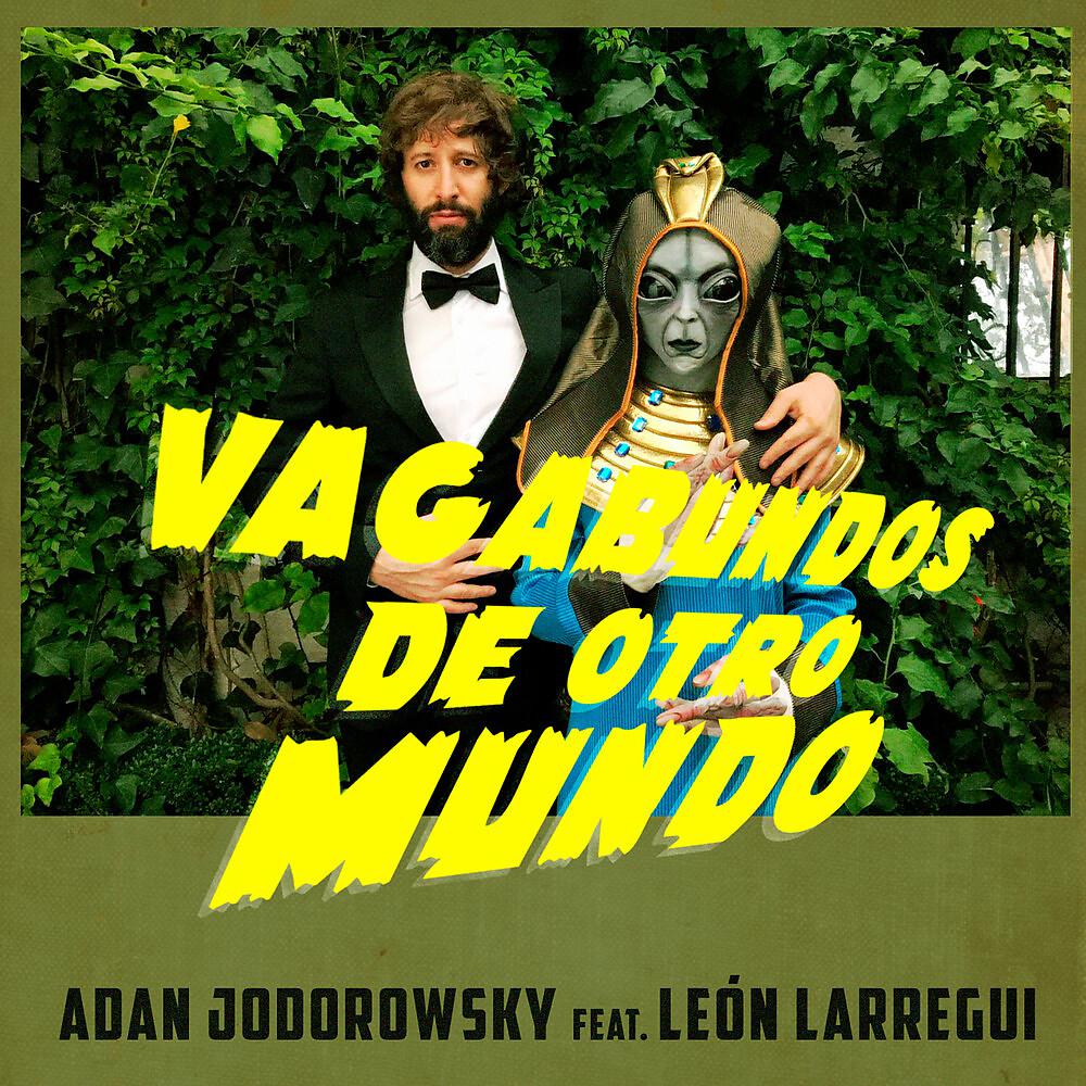 Постер альбома Vagabundos de otro mundo