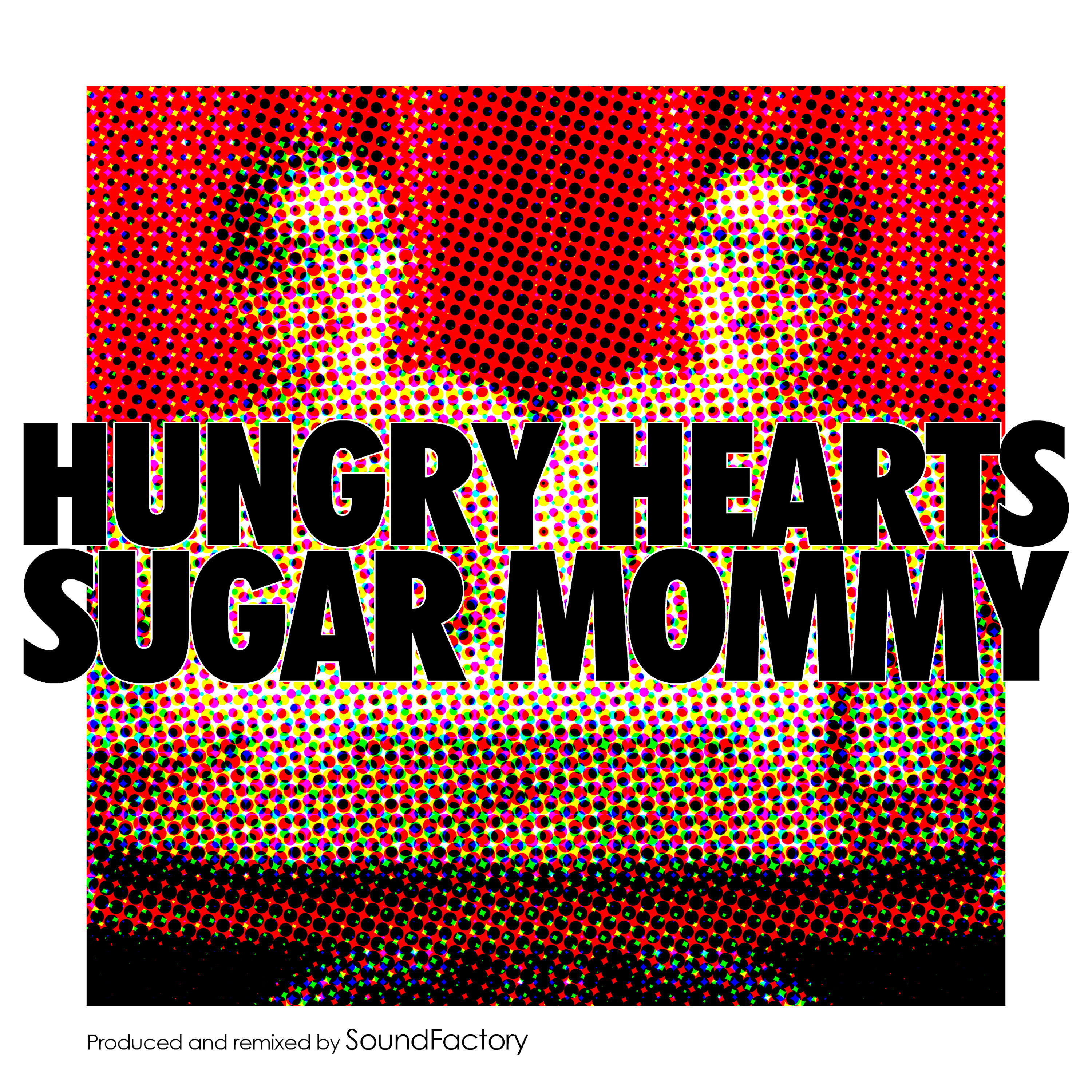 Hungry Hearts - Sugar Mommy (Club Mix)