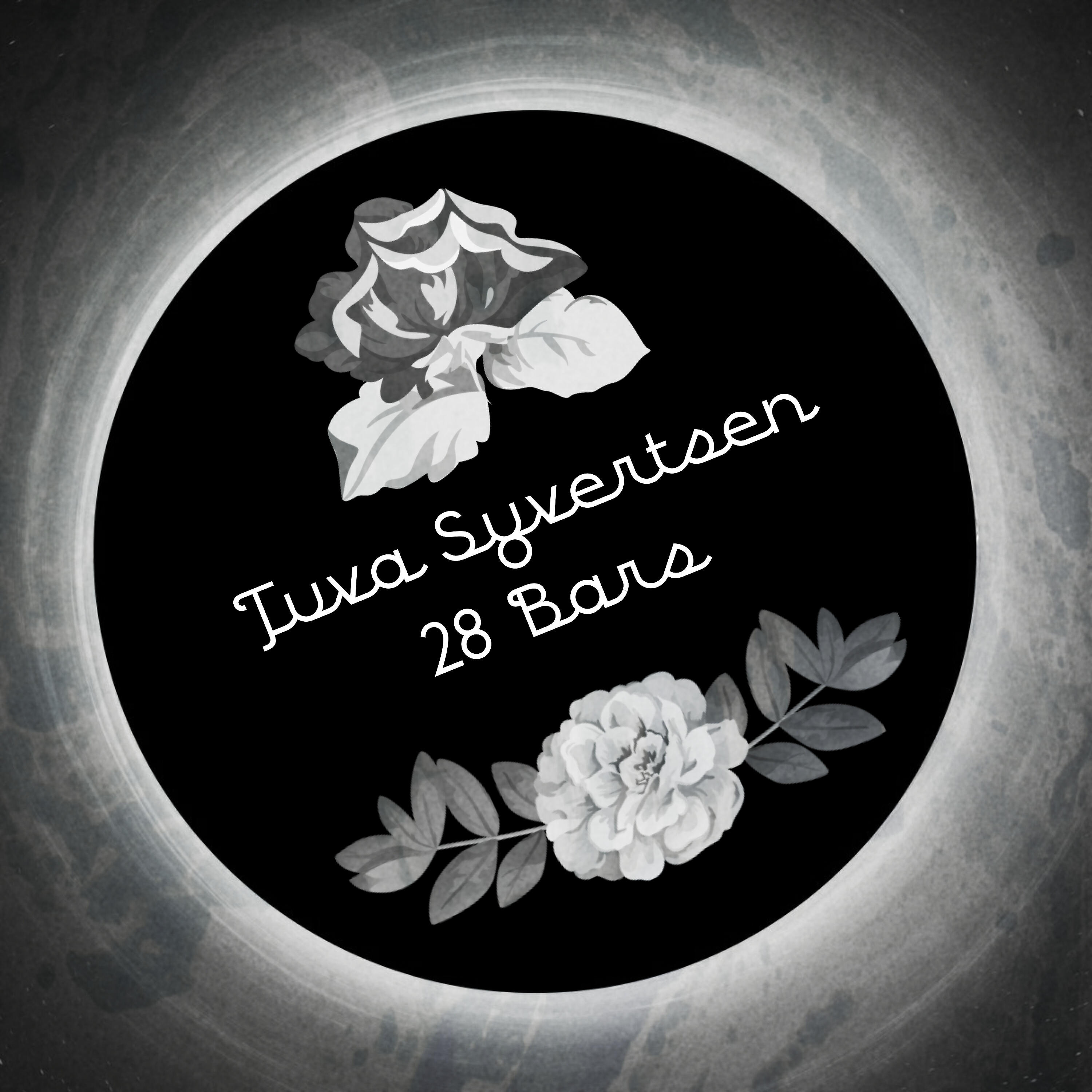 Tuva Syvertsen - 28 Bars