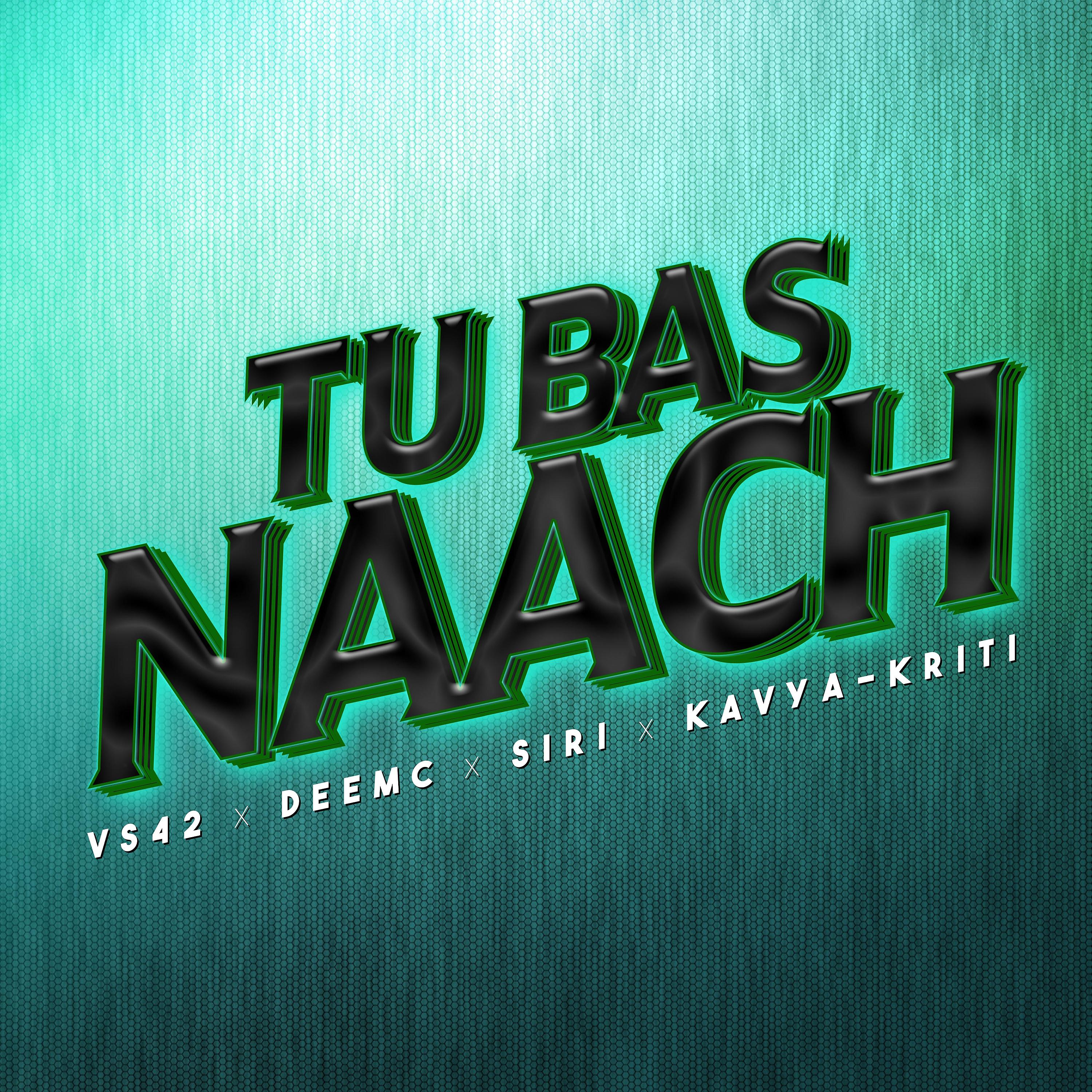 Постер альбома Tu Bas Naach
