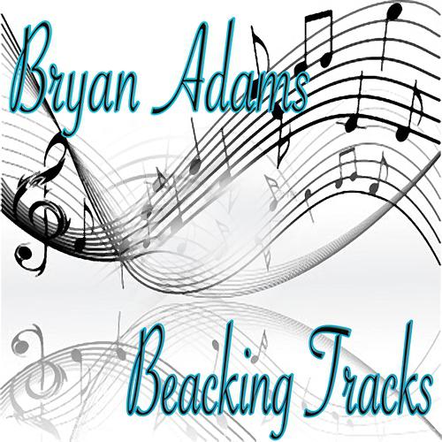 Постер альбома Bryan Adams (Backing Tracks)