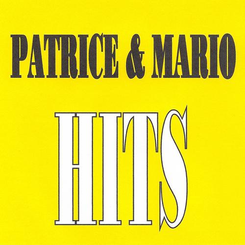 Постер альбома Patrice et Mario - Hits