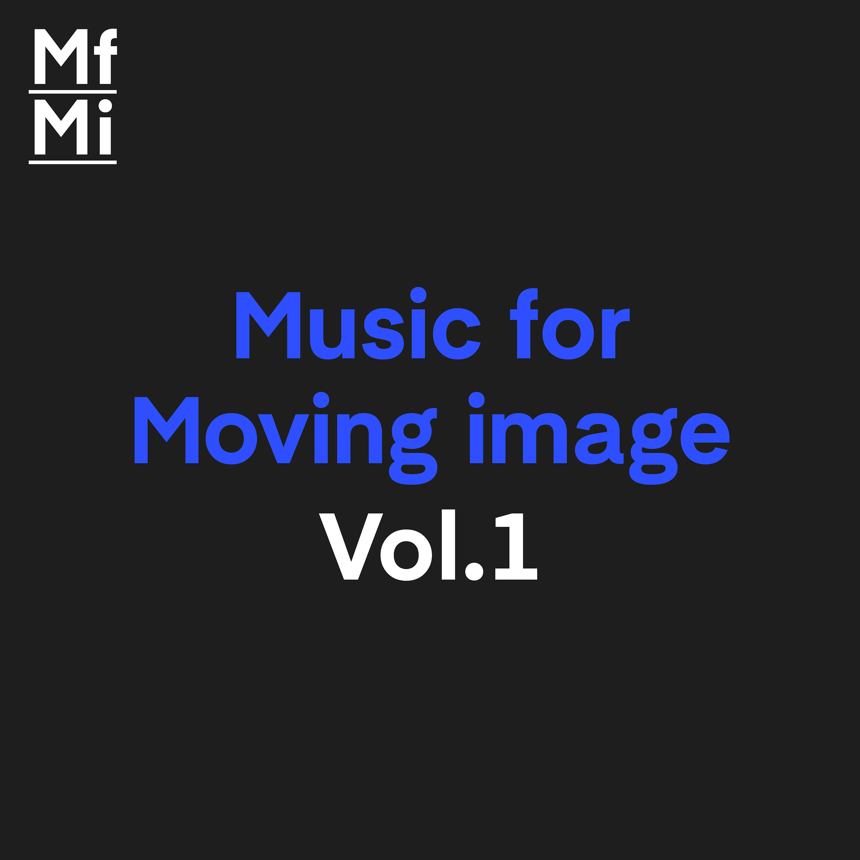 Постер альбома Music for Moving Image Vol 1