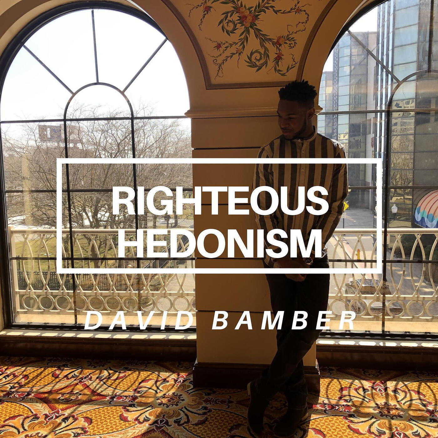 David Bamber - Righteous Hedonism