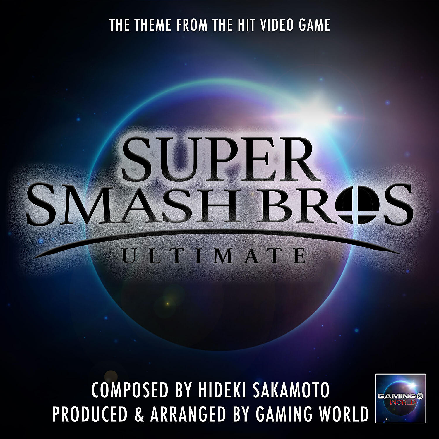 Gaming World - Super Smash Bros Ultimate Theme