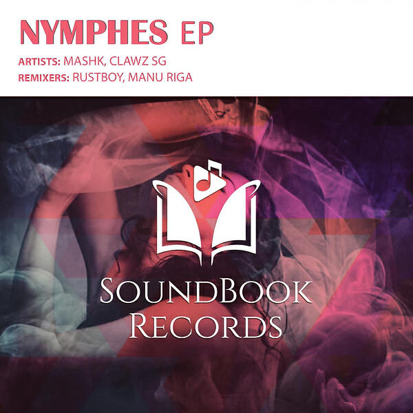 Clawz SG - Nymphes (Manu Riga Remix)