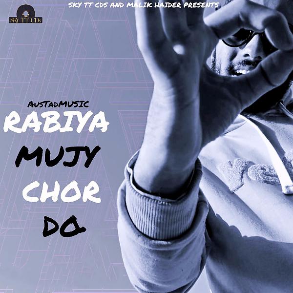 Постер альбома Rabiya Mujy Chor Do