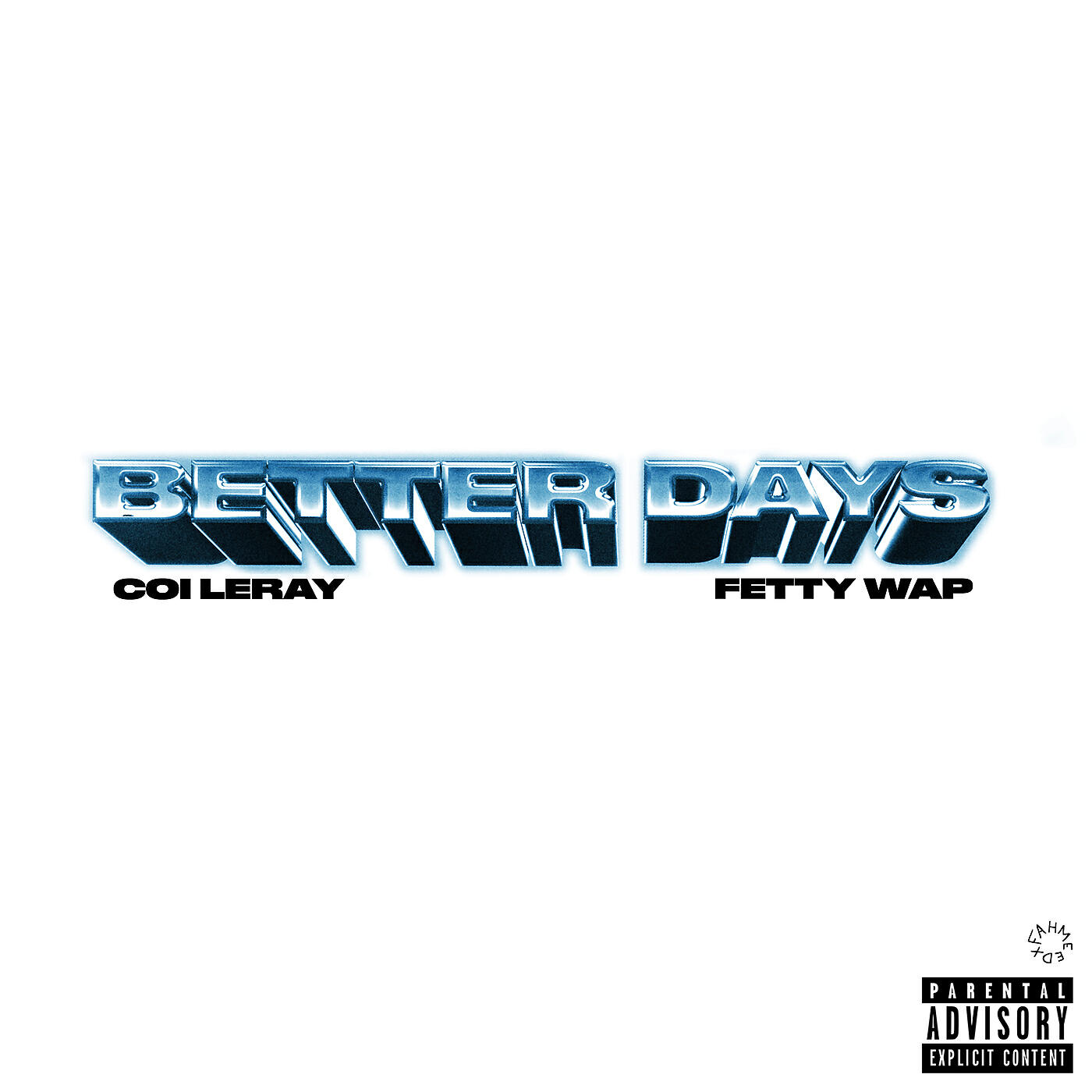 Coi Leray - Better Days