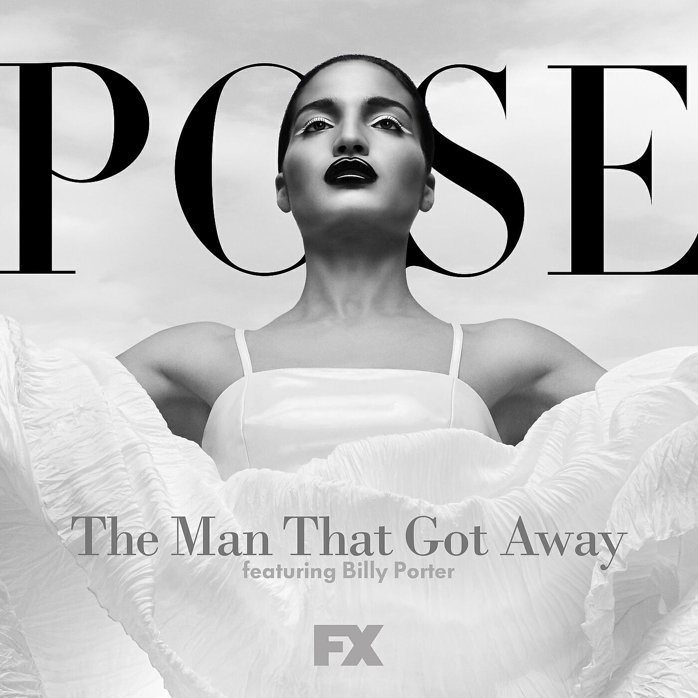 Pose Cast - The Man That Got Away (From 