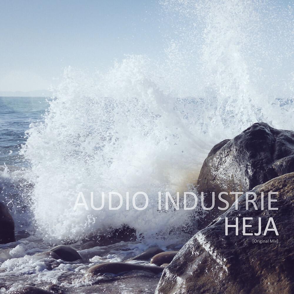 Audio Industrie - Heja (Original Mix)