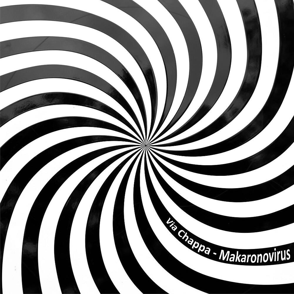 VIA Chappa - Макароновирус (Single)