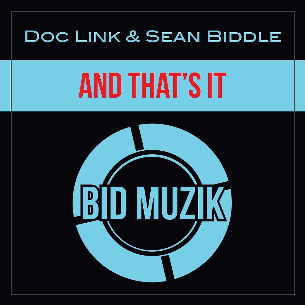 Doc Link - And That's It (Original Mix)