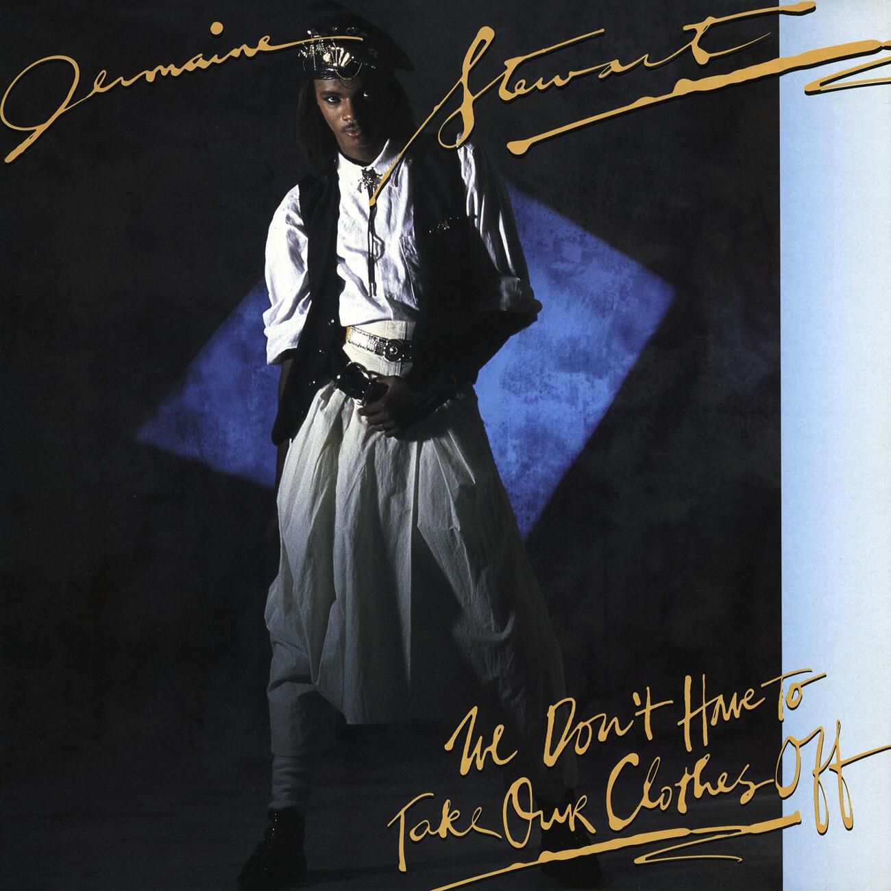 Jermaine Stewart - We Don't Have To Take Our Clothes Off (Extended)