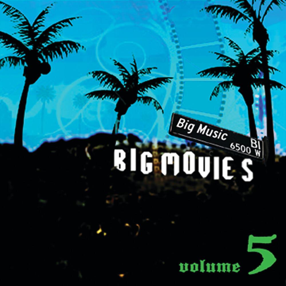 Постер альбома Big Movies, Big Music Volume 5