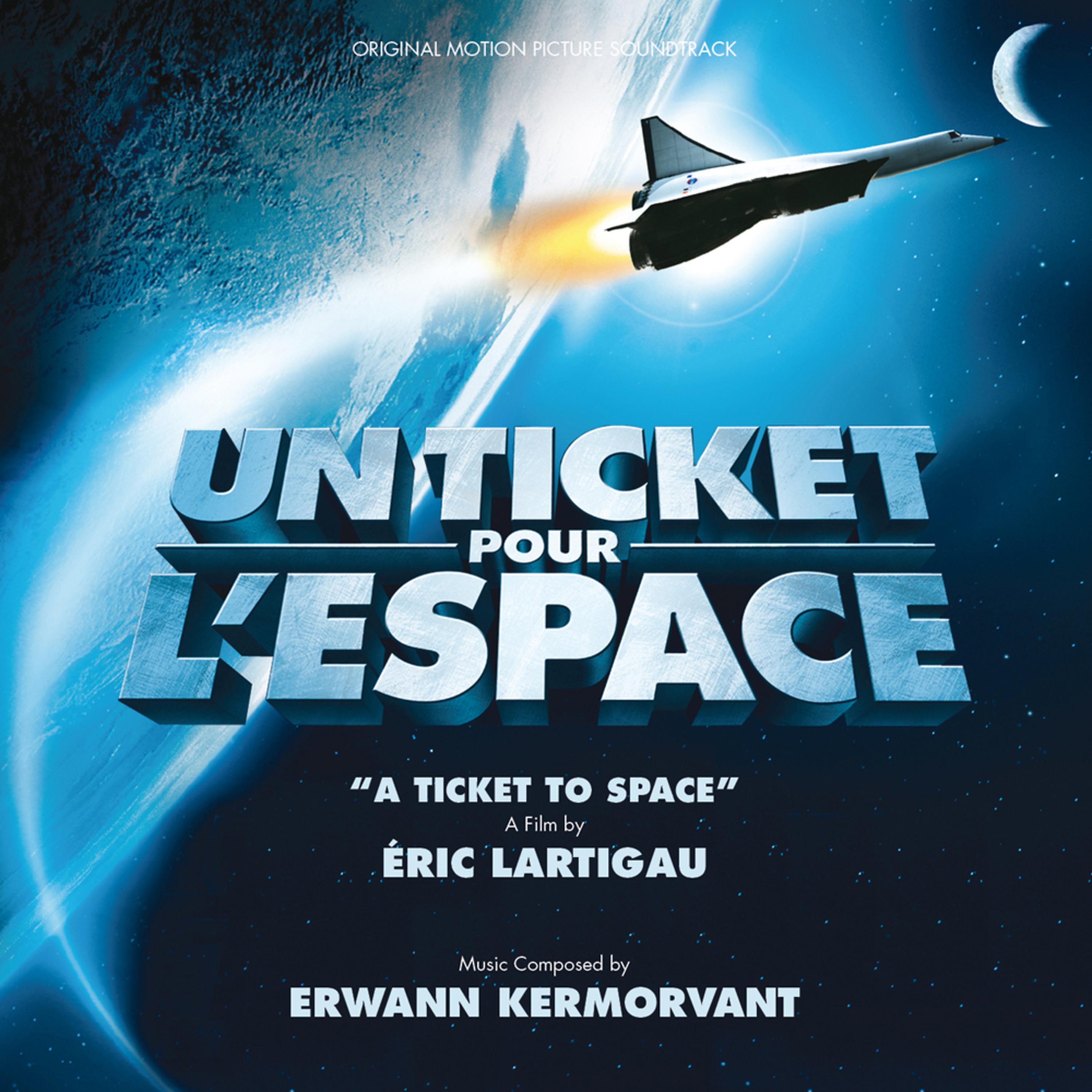 Постер альбома Un ticket pour l'espace (Bande originale du film)