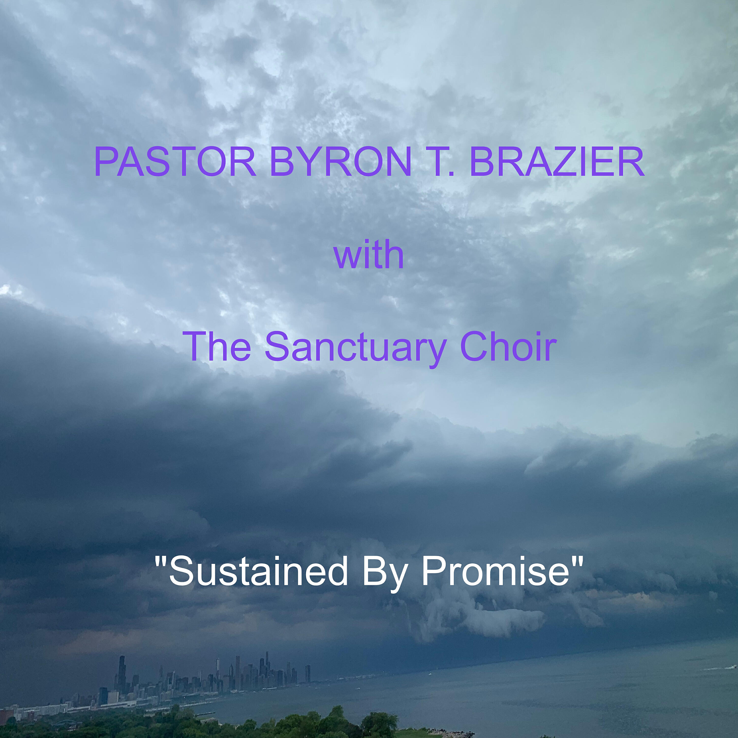 Pastor Byron T. Brazier - The Lord God Almighty Reigns (Live)