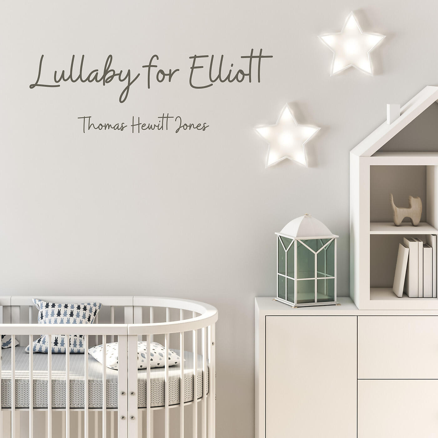 Thomas Hewitt Jones - Lullaby for Elliott