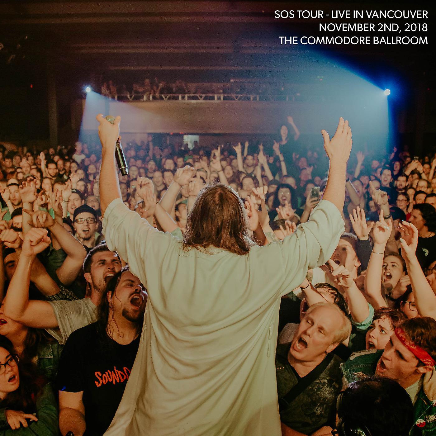 Постер альбома Sos Tour (Live in Vancouver) [11 / 02 / 18]