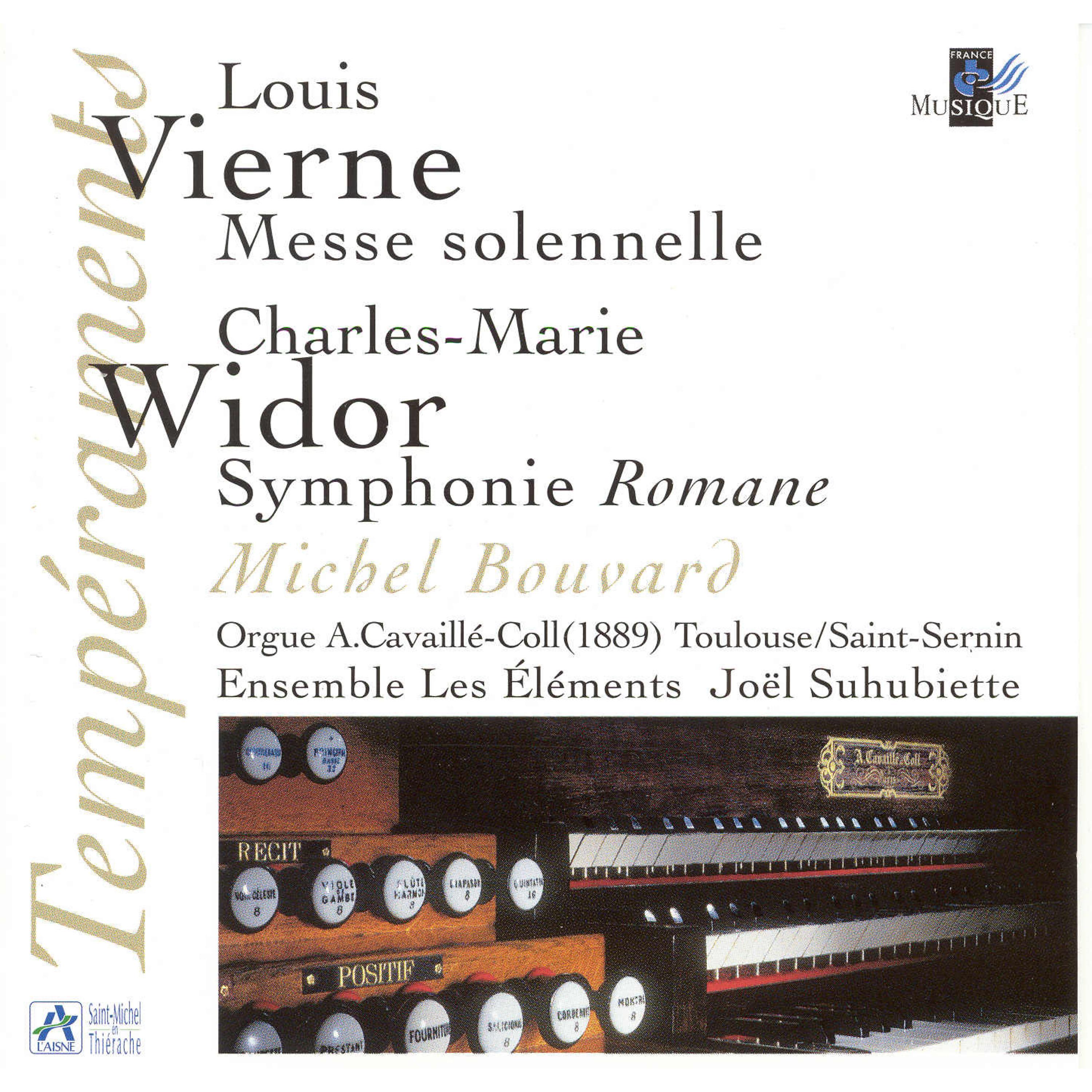 Постер альбома Vierne: Messe solennelle pour deux orgues et choeur - Widor: 10ème symphonie "Romane" (Orgue A. Cavaillé-Coll Toulouse)