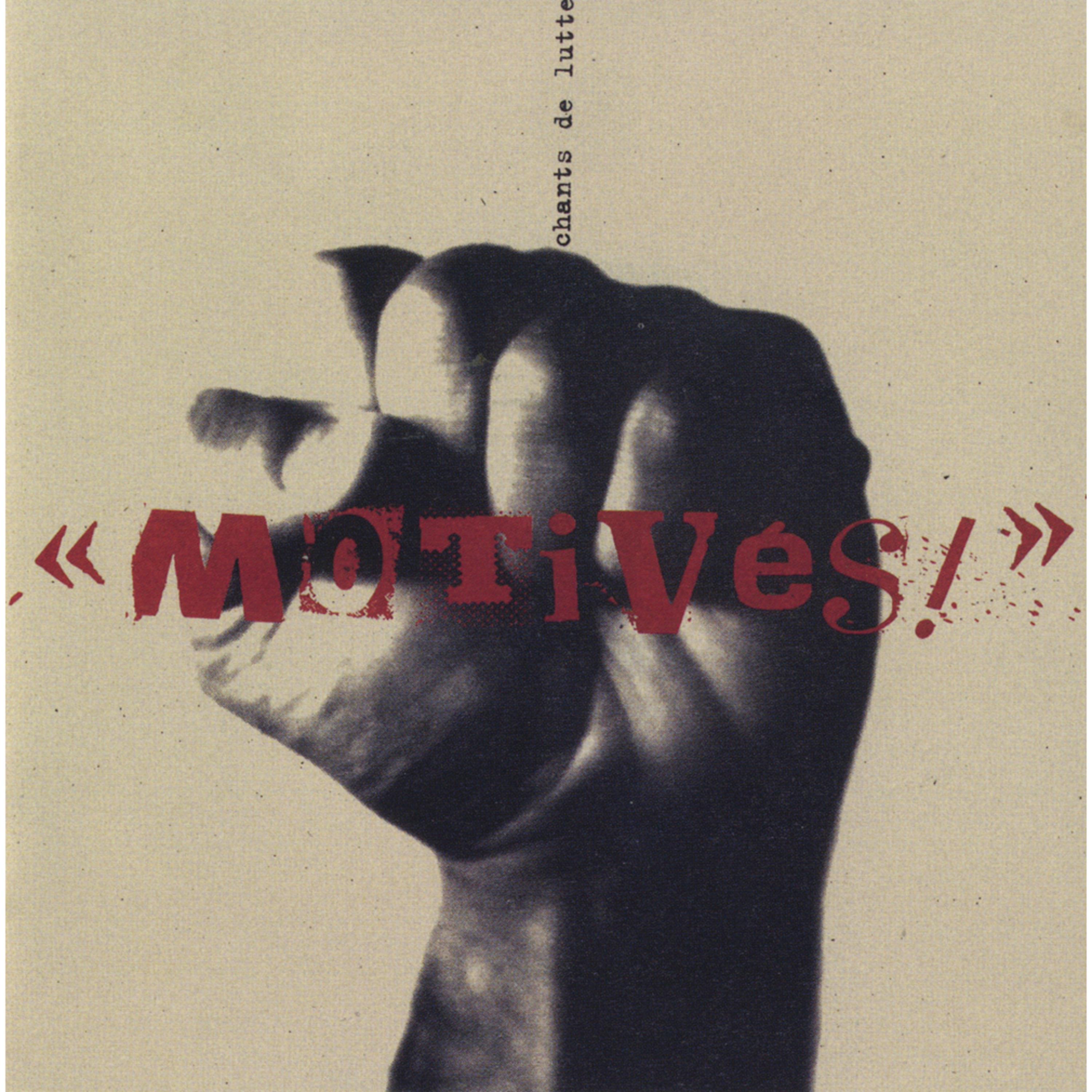 Постер альбома Motivés! - Chants de lutte
