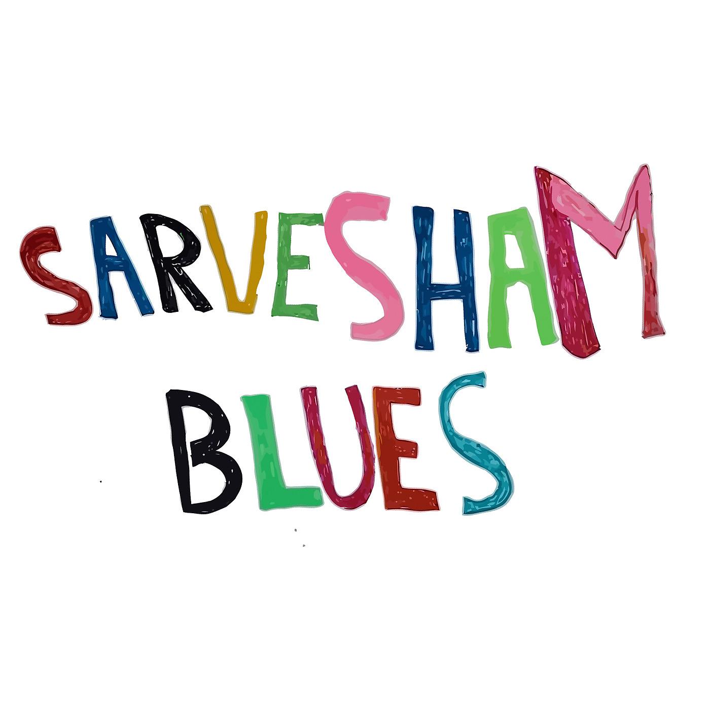 Постер альбома Sarvesham Blues