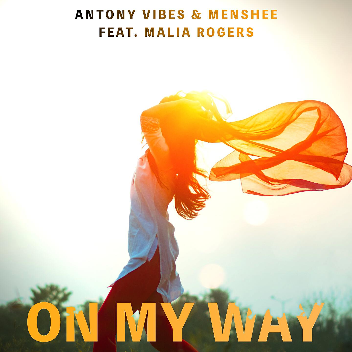 Antony Vibes - On My Way