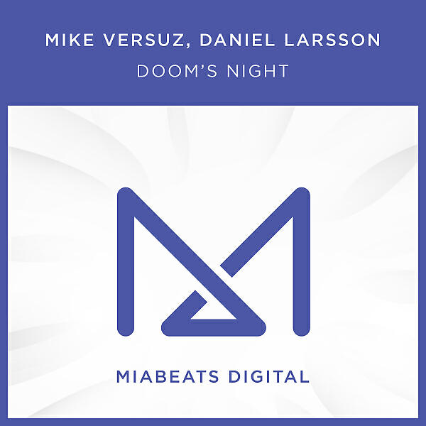 Mike Versuz - Doom's Night (Original Mix)