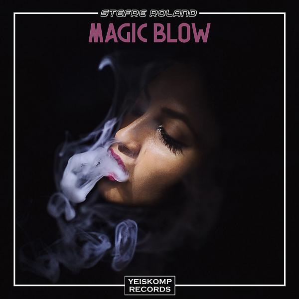 Постер альбома Magic Blow