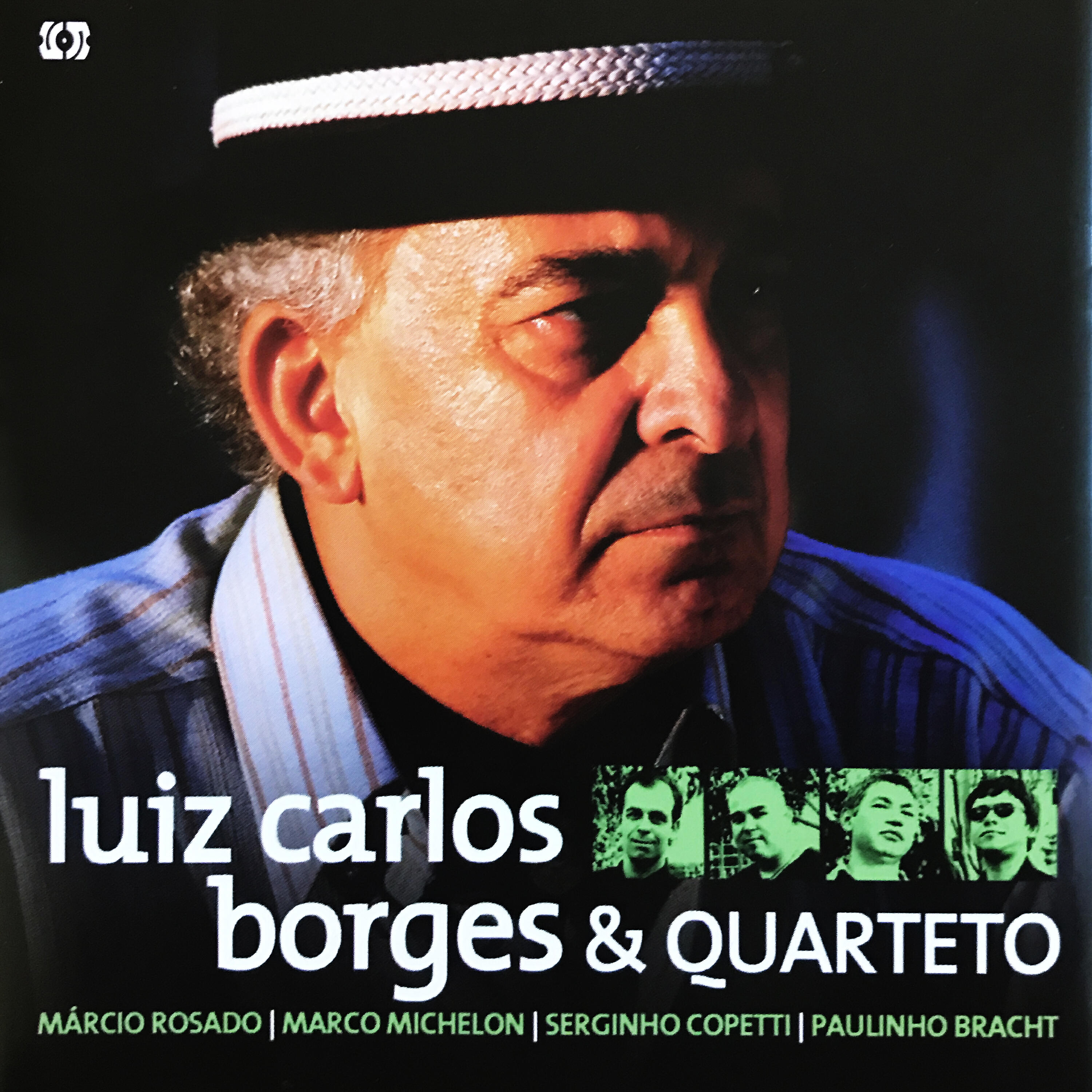 Luiz Carlos Borges & Quarteto - Nordestucho / Baião / Vanerão Sambado