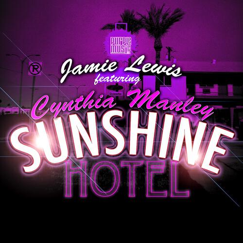 Jamie Lewis - Sunshine Hotel (Jamie Lewis Club Mix)