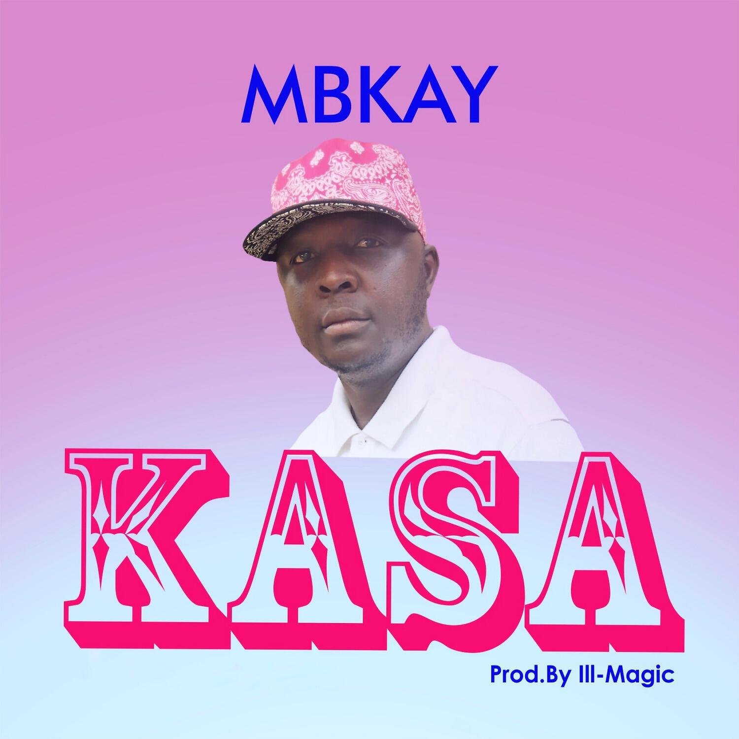 Mbkay - Kasa