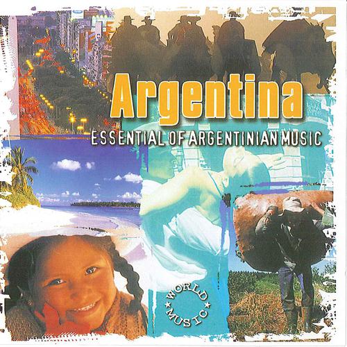 Постер альбома Argentina Essential of Argentinian Music