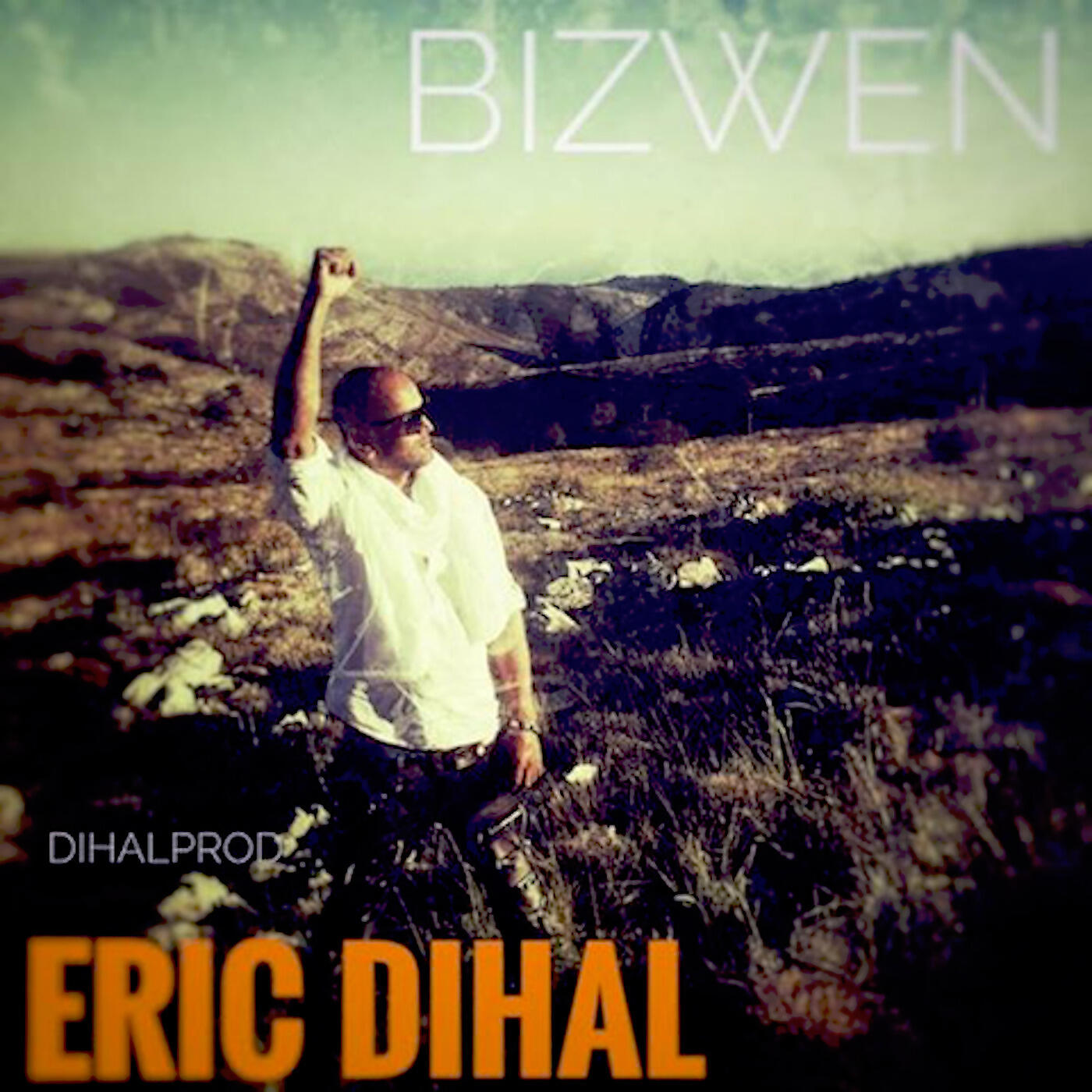 ERIC DIHAL - NOU BIZWEN