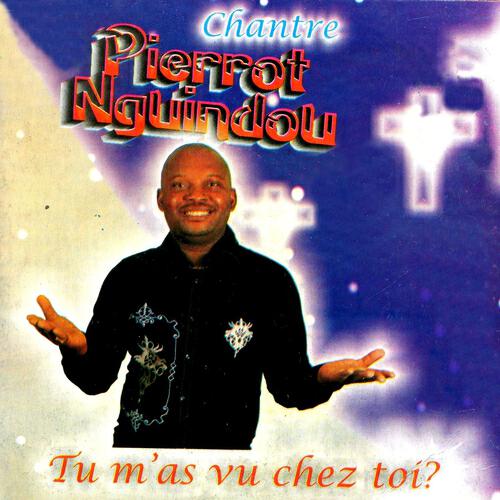 Pierrot Nguindou - Yaya Jésus