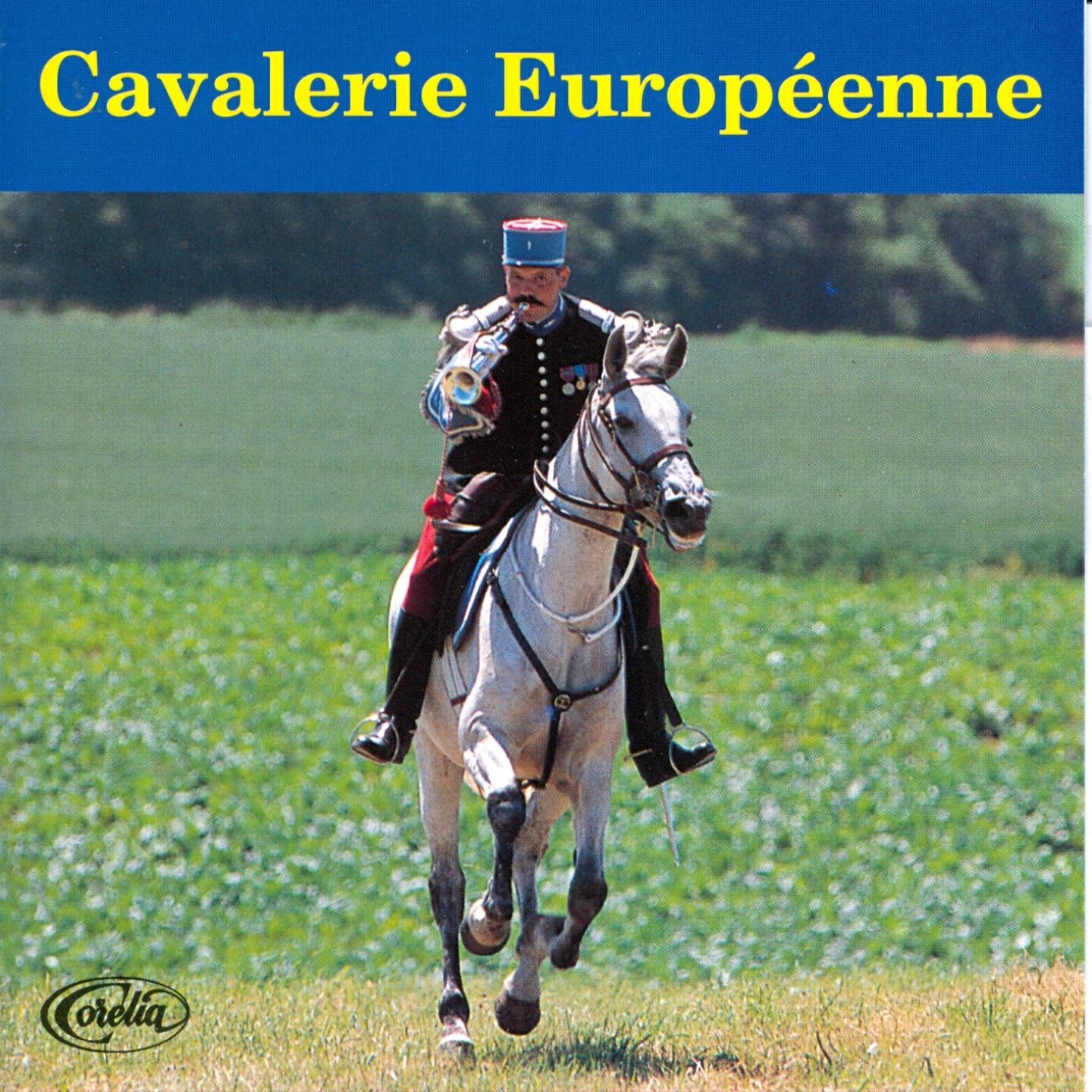 Fanfare de Marche de l'Armée blindée Cavalerie - Cavalerie Européenne