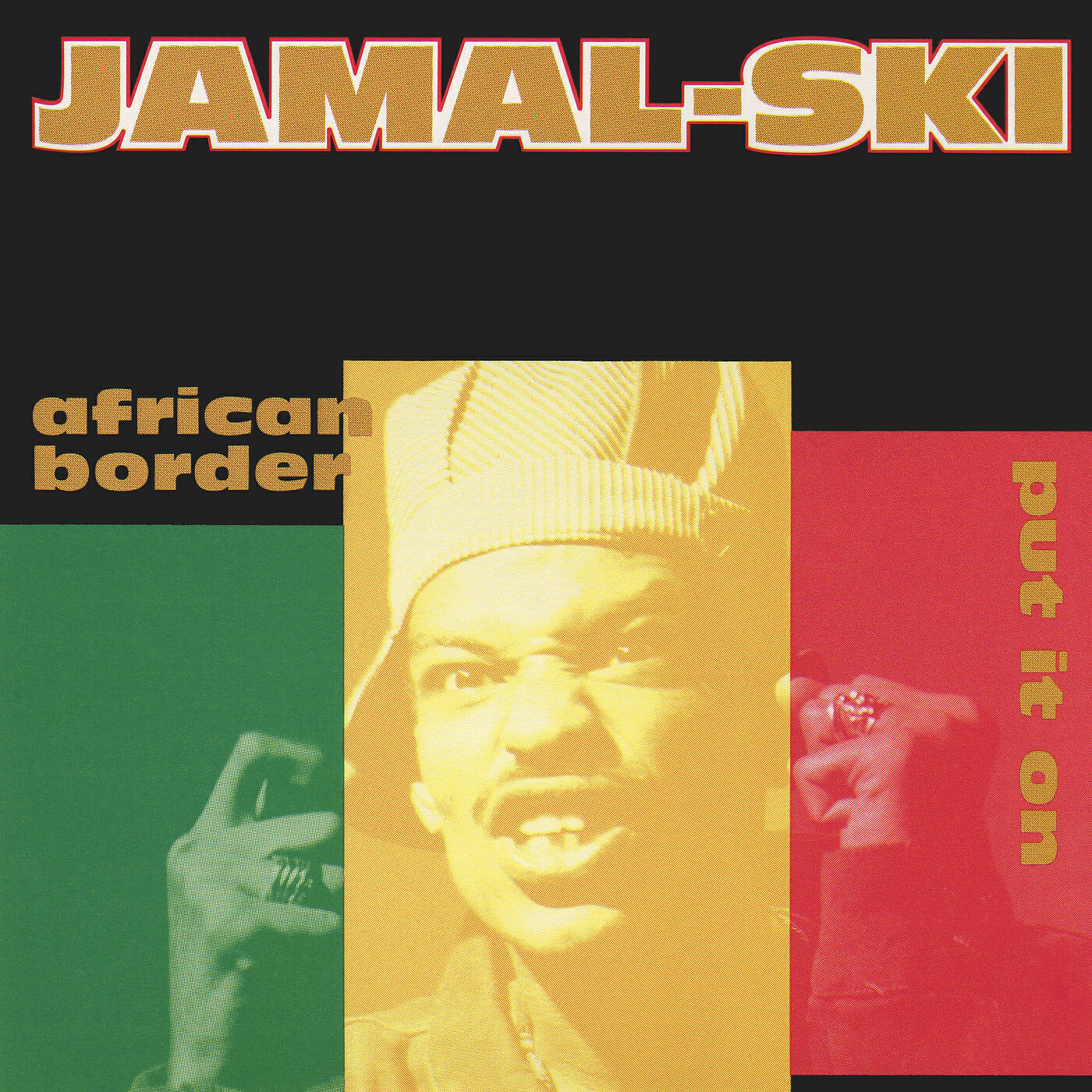 Jamal-Ski - African Border (Marcus Garvey Mix)