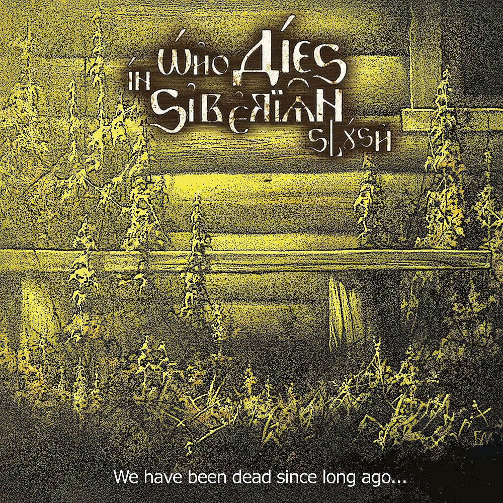 Who Dies In Siberian Slush - Of Immortality