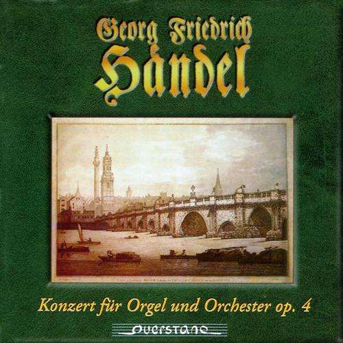 Постер альбома Georg Friedrich Händel - Konzert für Orgel und Orchester op. 4