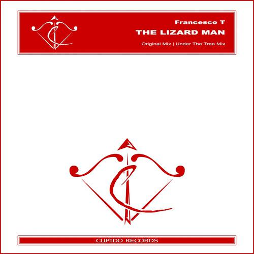 Francesco T - The Lizard Man (Under The Tree Mix)