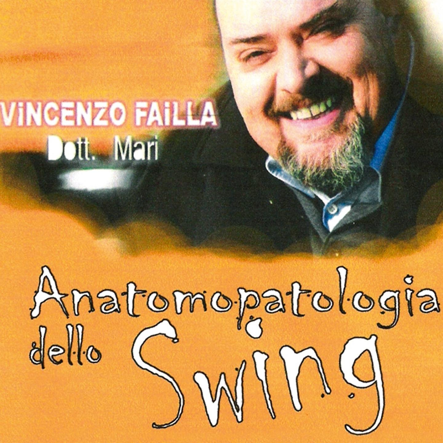 Постер альбома Anatomopatologia dello Swing