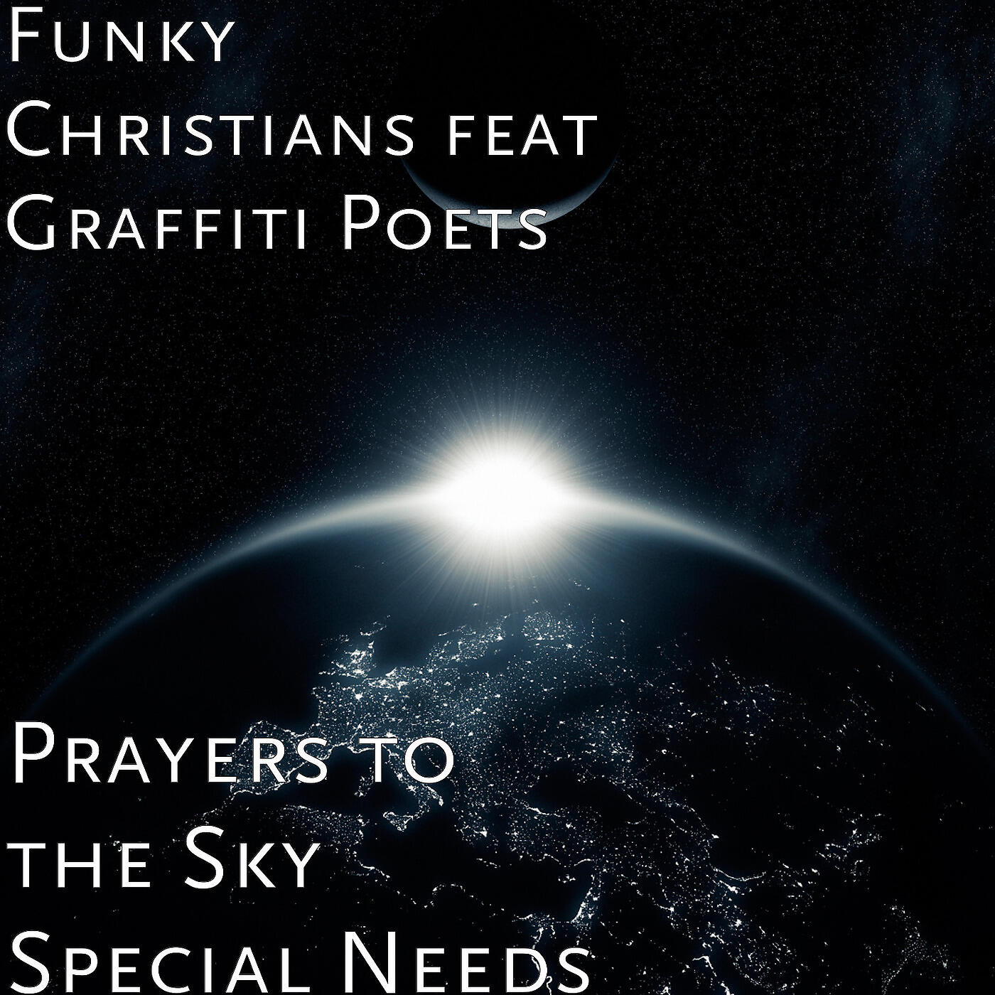 Funky Christians - Prayers to the Sky Special Needs