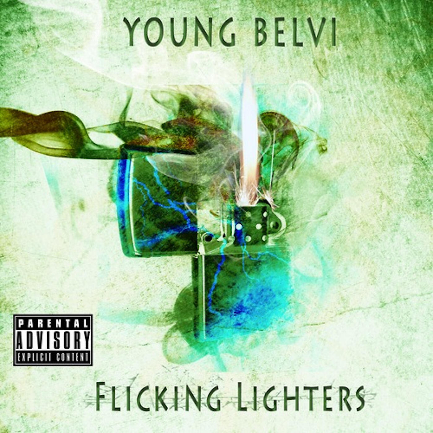 Young Belvi - Flicking Lighters