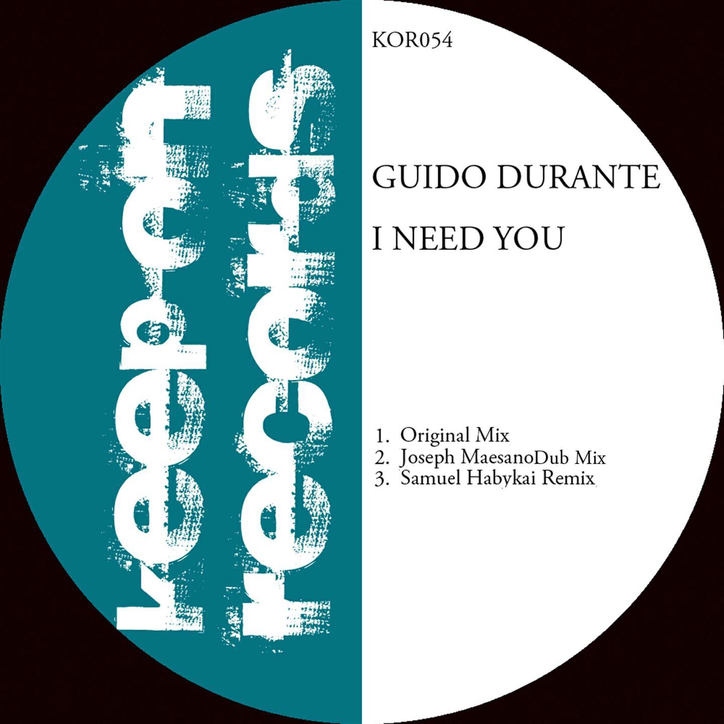 Guido Durante - I Need You (Samuel Habykai Remix)