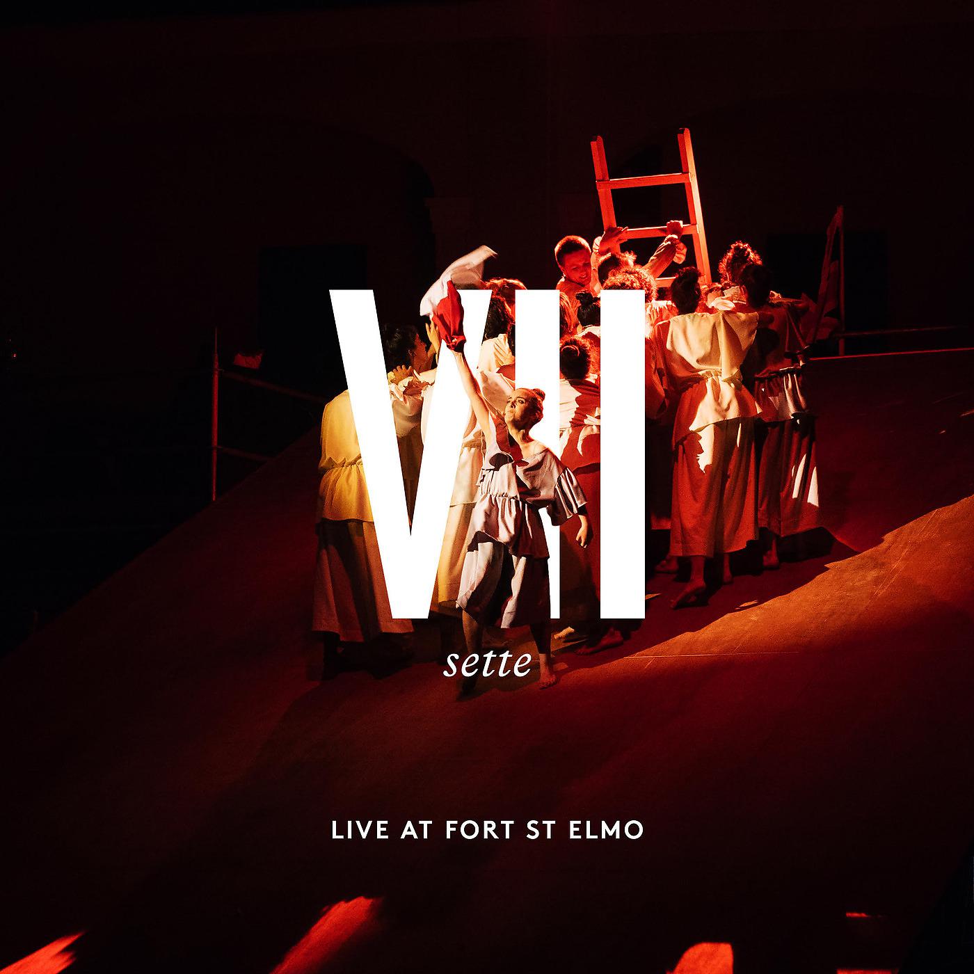 Постер альбома VII (Sette) [Live at Fort St. Elmo]