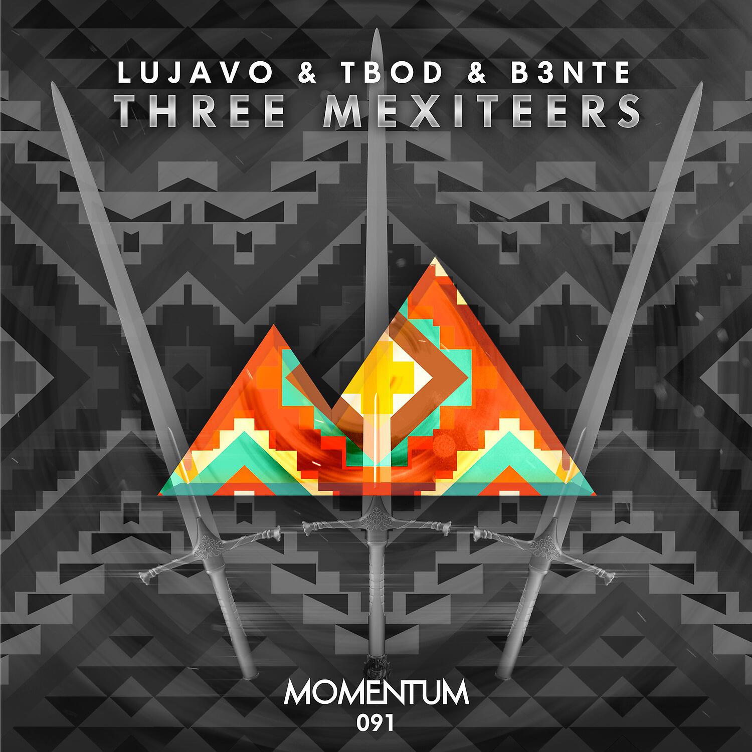 LUJAVO - Three Mexiteers