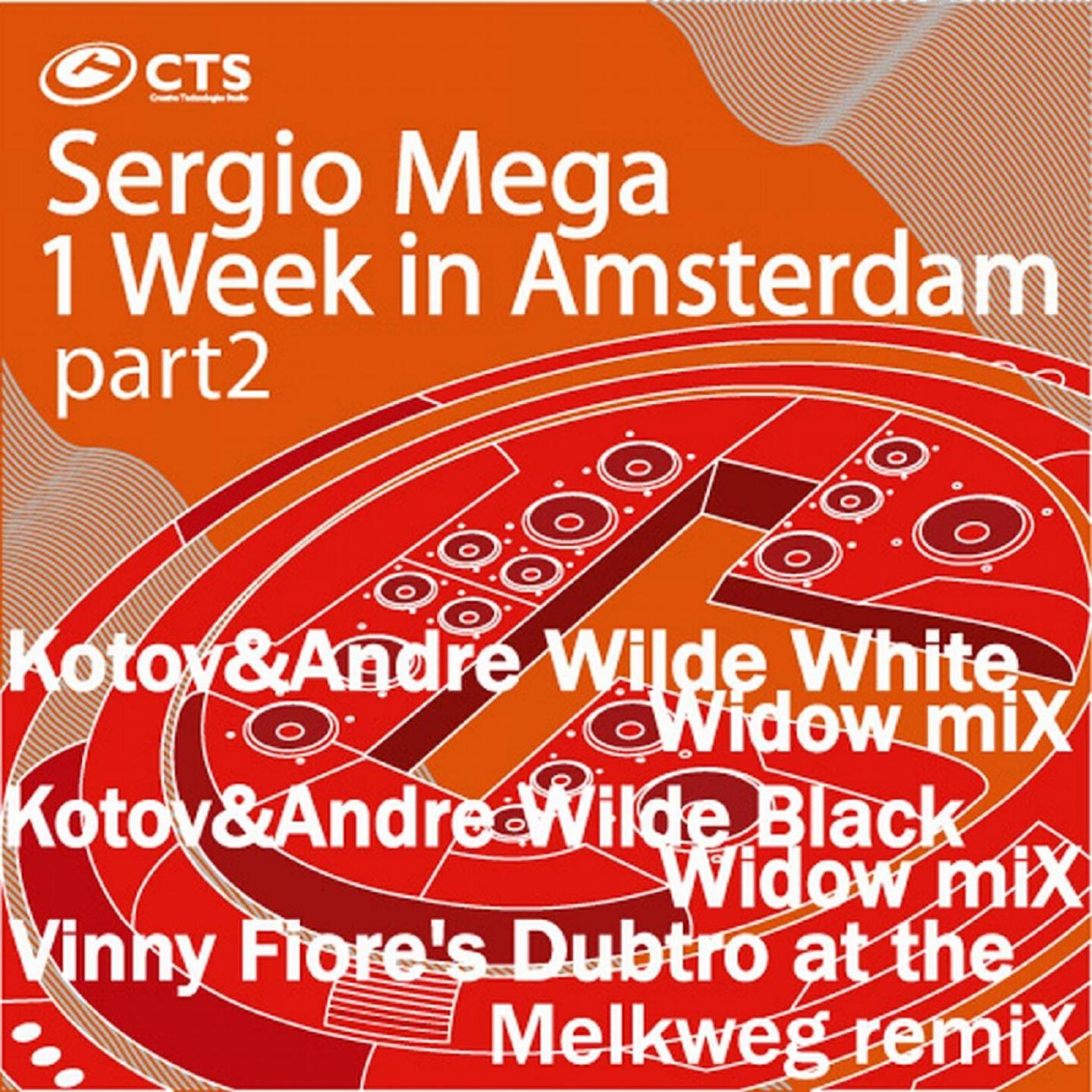 Sergio Mega - 1 Week In Amsterdam (Kotov & Andre Wilde White Widow Mix)