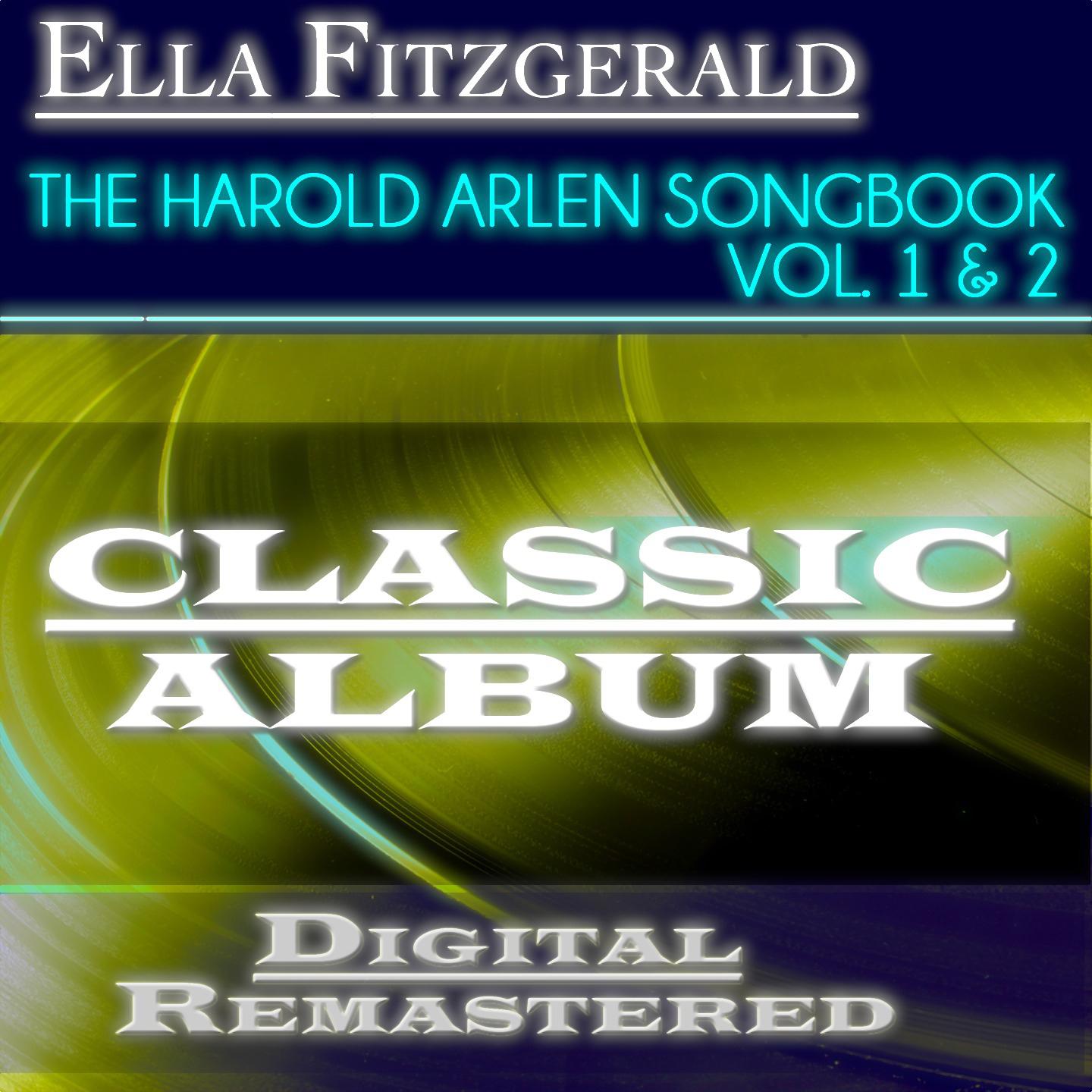 Постер альбома The Harold Arlen Songbook, Vol. 1 & 2 (Classic Album - Digital Remastered)