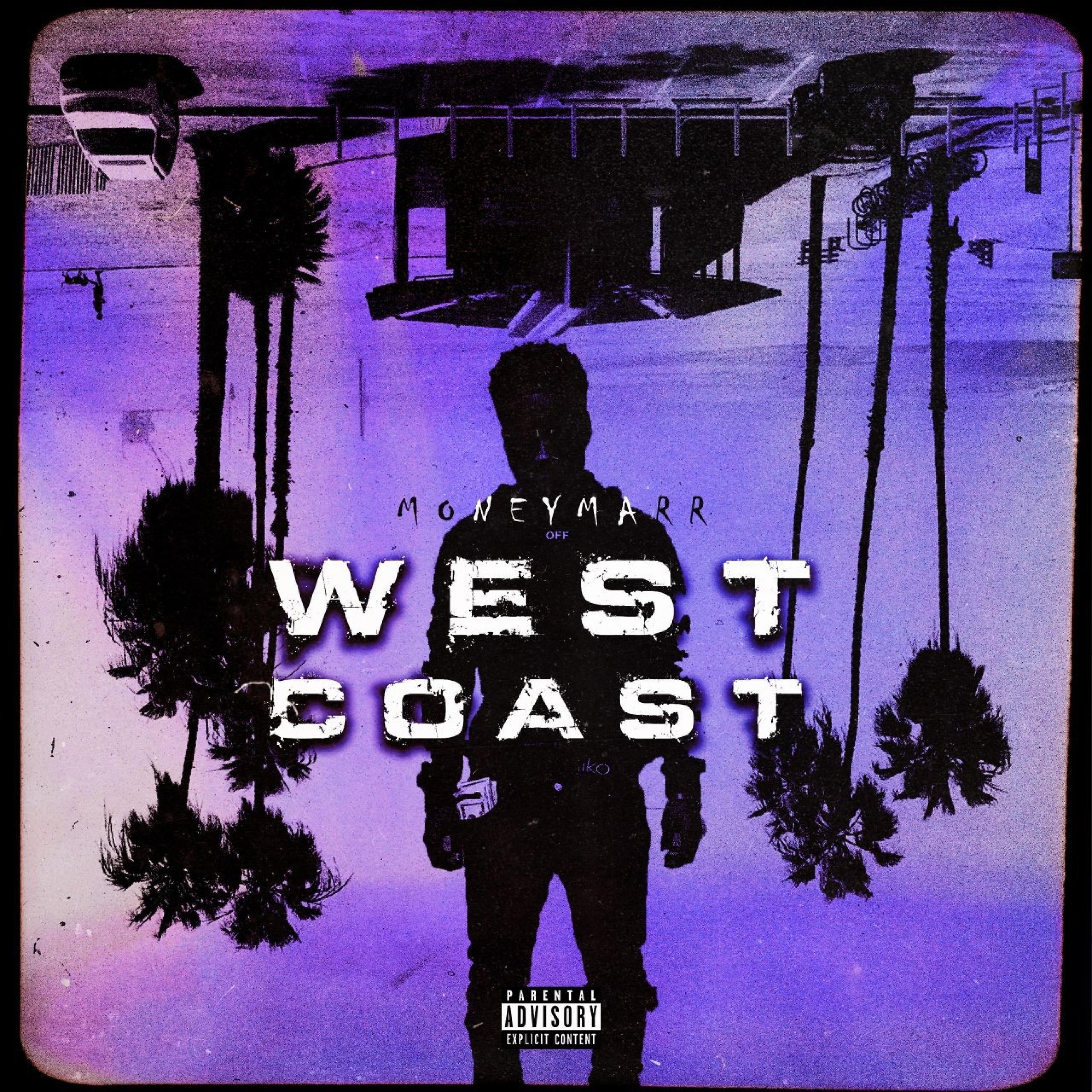 MoneyMarr - West Coast