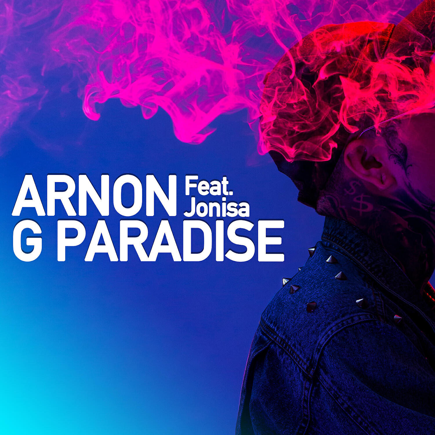 ARNON - G Paradise (feat. Jonisa)