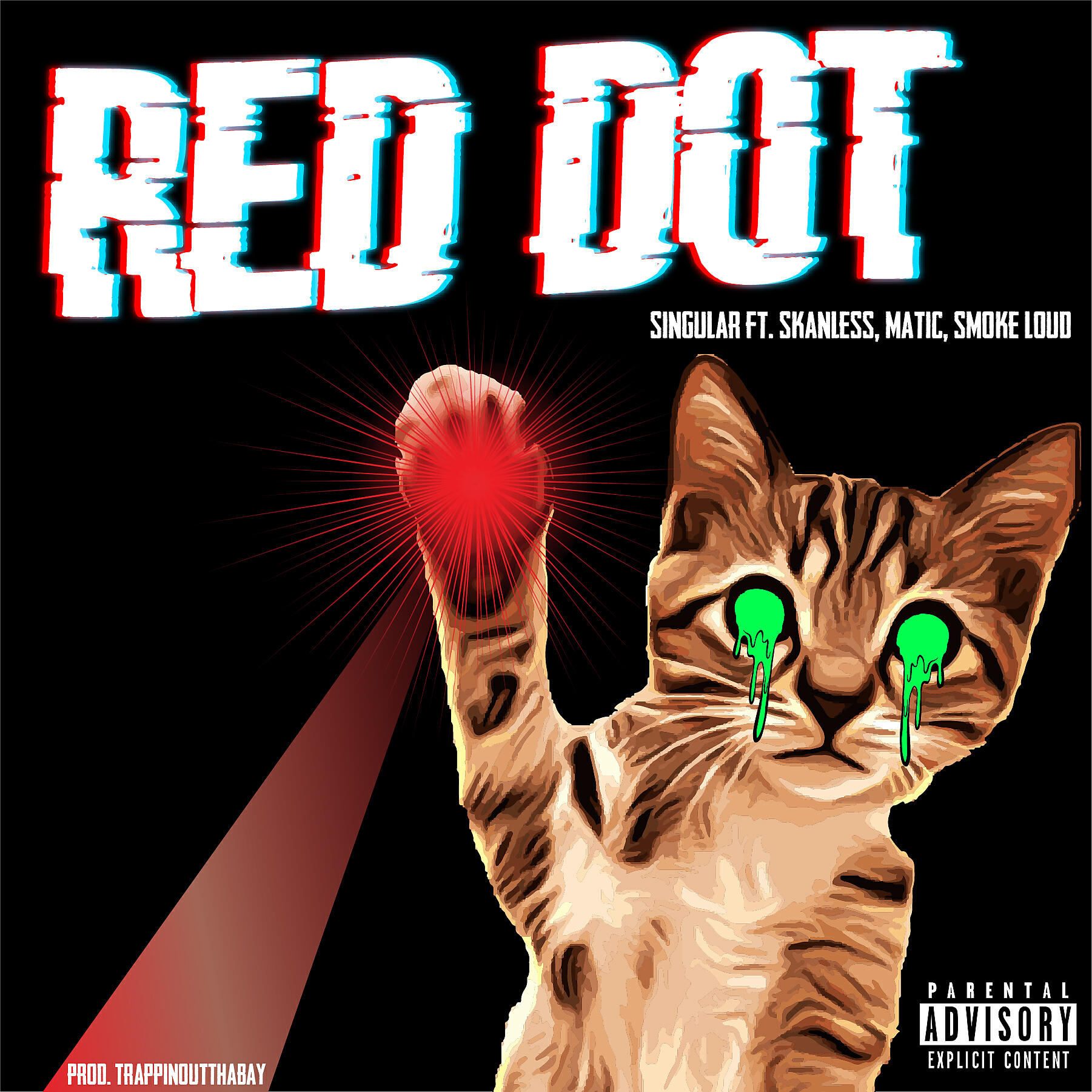 Singular - Red Dot (feat. Skanless, Matic & Smoke Loud)